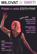 Milovat k smrti - Příběh o velké Edith Piaf