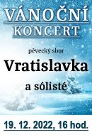 VÁNOČNÍ KONCERT - PĚVECKÝ SBOR VRATISLAVKA A SÓLISTÉ